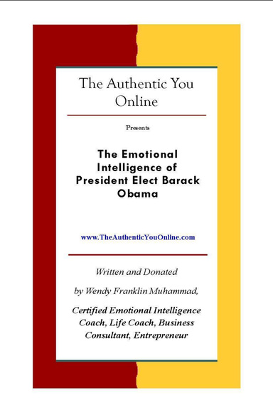 The Emotional Intelligence of President Elect Barack Obama:  Success No Longer Has To Be A Game of Chance