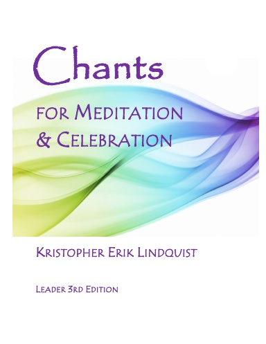 Chants for Meditation & Celebration - leader ed