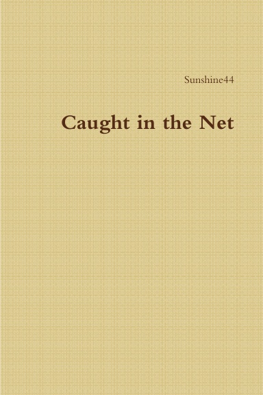 Caught in the Net