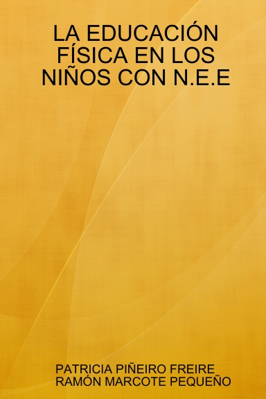 LA EDUCACIÓN FÍSICA EN LOS NIÑOS CON N.E.E