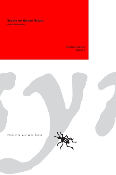 Syntactic Analyses 4: Essays on Human Nature, (Arthur Schopenhauer)