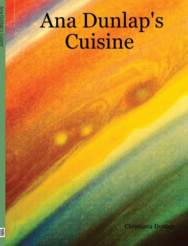 Ana Dunlap's Cuisine