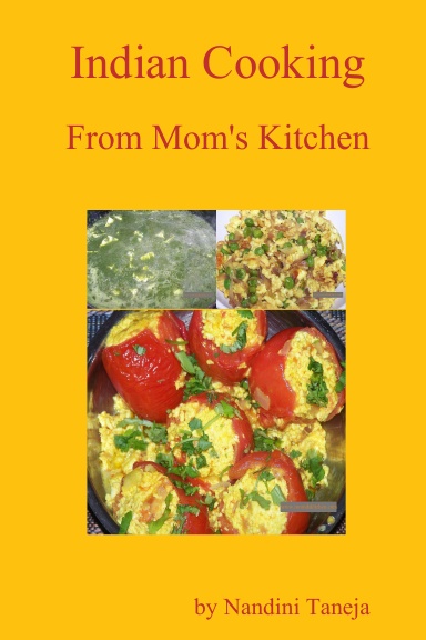 Indian Cooking - From Mom's Kitchen