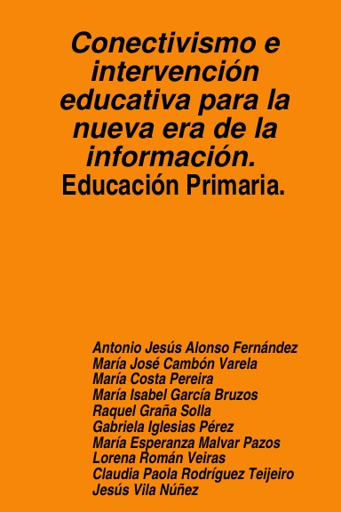 Conectivismo e intervención educativa para la nueva era de la información. Educación Primaria.