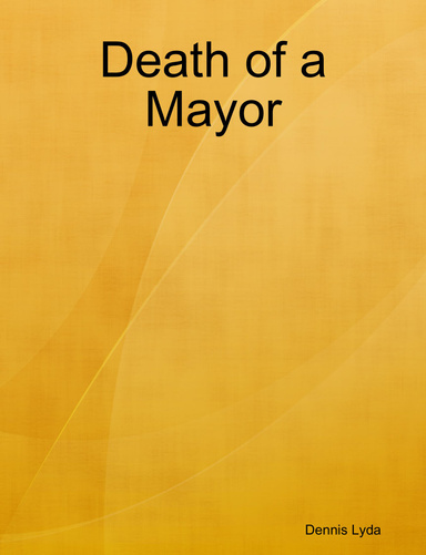 Death of a Mayor