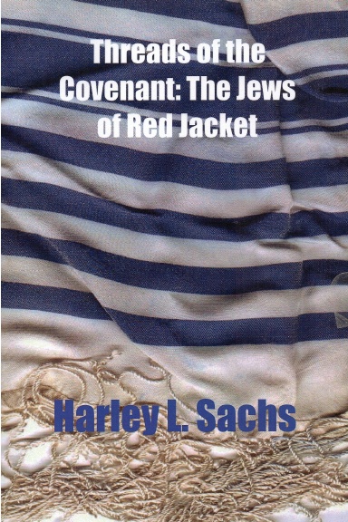 Threads of the Covenant: The Jews of Red Jacket