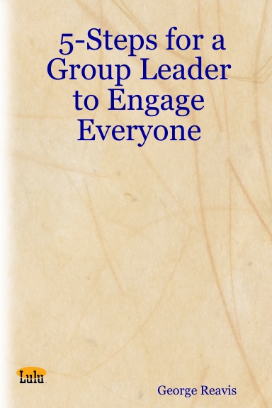 5-Steps for a Group Leader to Engage Everyone
