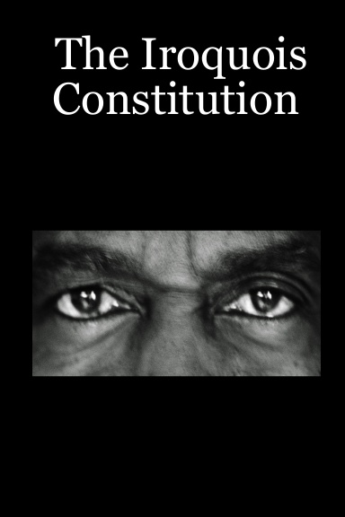 The Iroquois Constitution