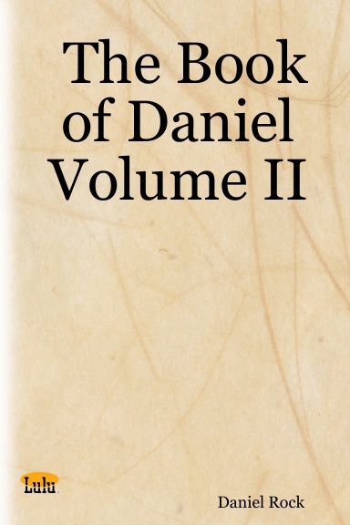 The Book of Daniel Volume II