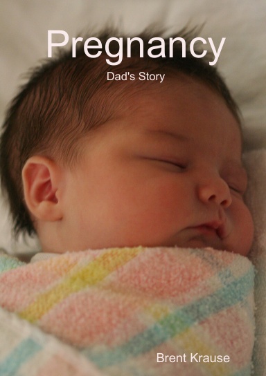 Pregnancy - Dad's Story