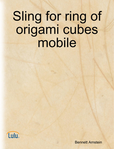 Sling for ring of origami cubes mobile