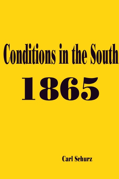 Conditions in the South
