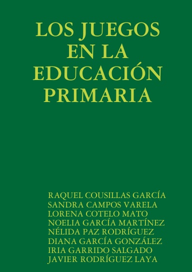 LOS JUEGOS EN LA EDUCACIÓN PRIMARIA