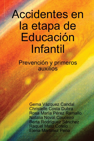 Accidentes en la etapa de Educación Infantil: Prevención y primeros auxilios