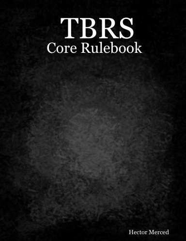 TBRS - Core Rulebook