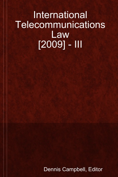 International Telecommunications Law [2009] - III