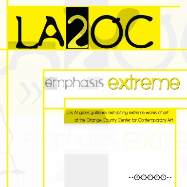 LA to OC - Emphasis:Extreme