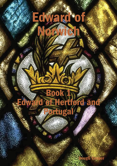 Edward of Norwich, Book 1