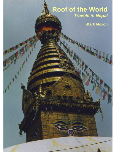 Roof of The World (Travels in Nepal)