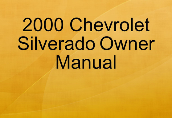 2000 Chevrolet Silverado Owner Manual