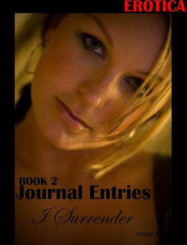 Journal Entries - I Surrender
