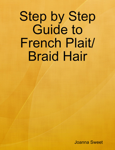 how to french plait braid hair