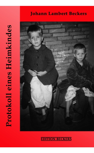 Protokoll eines Heimkindes