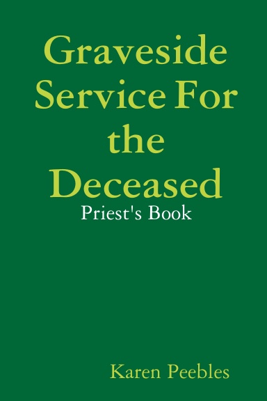 Graveside Service For the Deceased - Priest's Book
