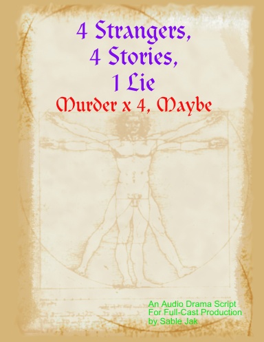 4 Strangers, 4 Stories, 1 Lie: Murder x 4, Maybe