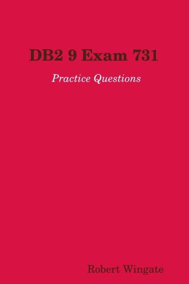 DB2 9 Exam 731 Practice Questions