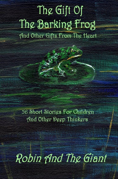 The Gift Of The Barking Frog