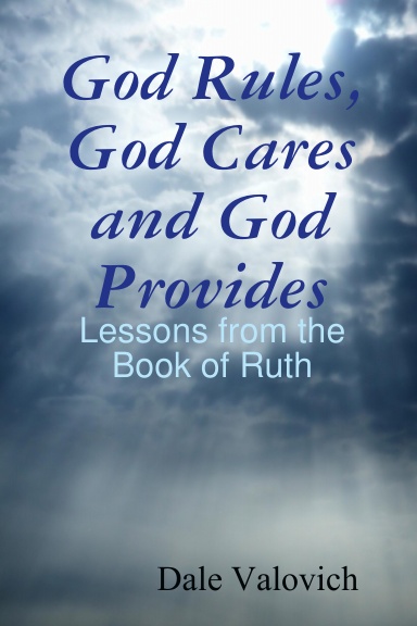 God Rules, God Cares and God Provides