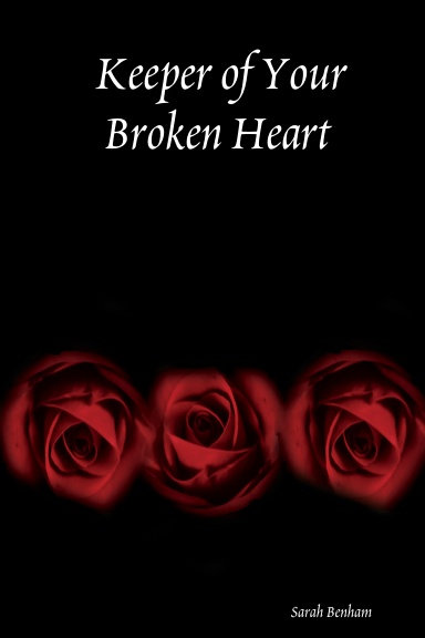 Keeper of Your Broken Heart