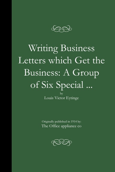 Writing Business Letters which Get the Business: A Group of Six Special ... (PB)
