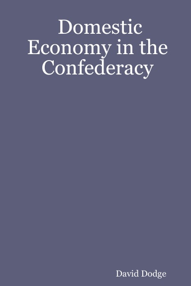 Domestic Economy in the Confederacy