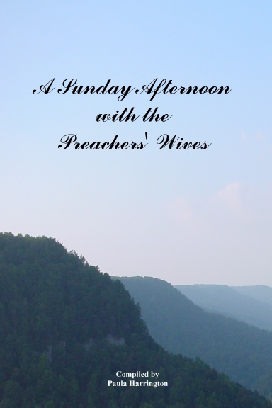 A Sunday Afternoon with the Preachers' Wives
