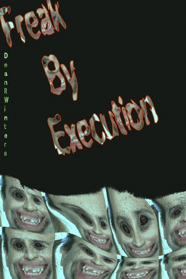 Freak By Execution