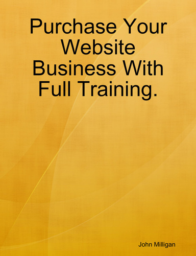 Purchase Your Website Business With Full Training.