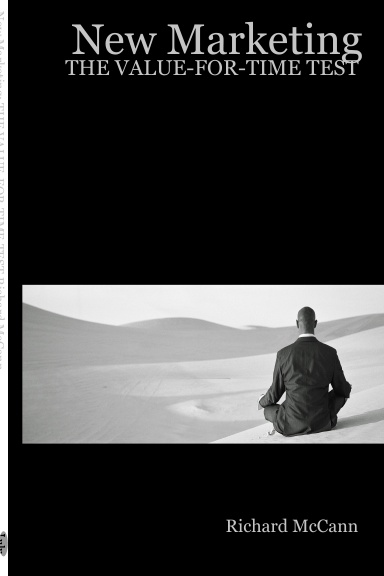 New Marketing: THE VALUE-FOR-TIME TEST