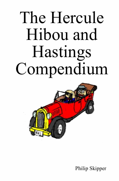 The Hercule Hibou and Hastings Compendium