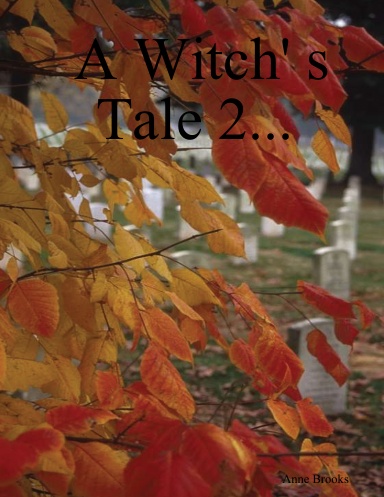 A Witch' s Tale 2...
