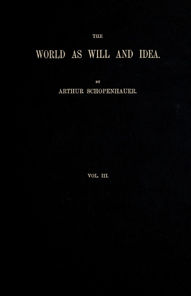 The World as Will and Idea