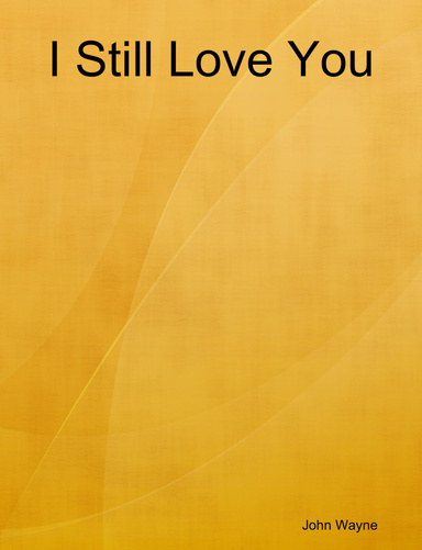 I Still Love You