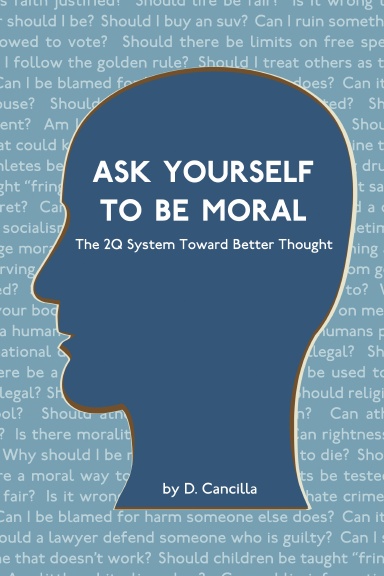 Ask Yourself To Be Moral