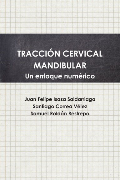 Tracción cervical mandibular. Un enfoque numérico