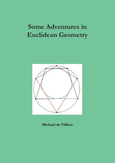 Some Adventures in Euclidean Geometry