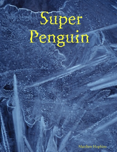 Super Penguin