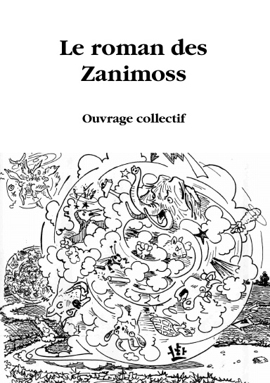 Le roman des Zanimoss