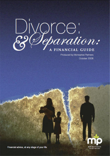 Divorce & Separation: A Financial Guide