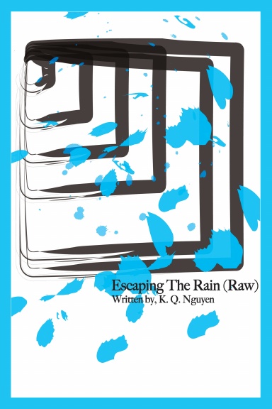Escaping the Rain (RAW)
